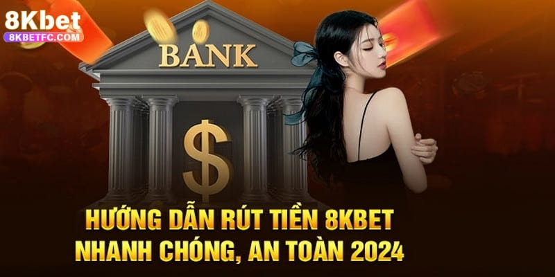 Người chơi cần đáp ứng điều kiện rút tiền 8kbet theo quy định