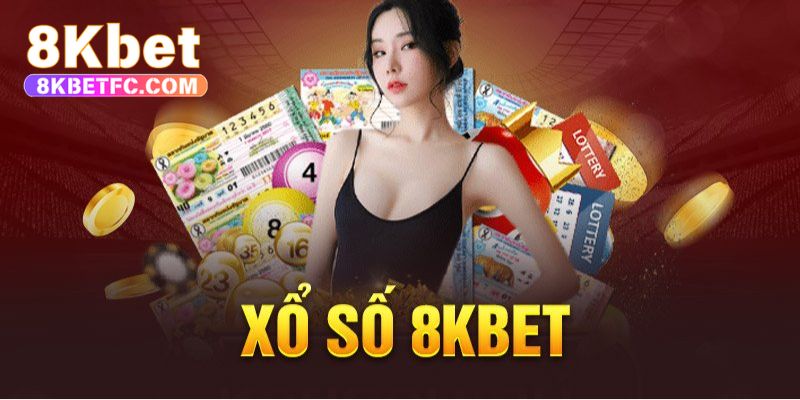 Xổ số 8kbet vừa uy tín, vừa có cơ cấu thưởng siêu khủng